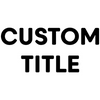 Custom Title